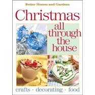 Better Homes and Gardens Christmas All Through the House