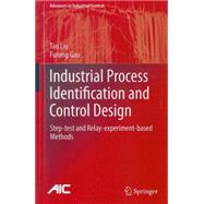 Industrial Process Identification and Control Design