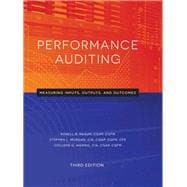 Performance Auditing: Measuring Inputs, Outputs, and Outcomes 3rd Edition