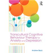 Transcultural Cognitive Behaviour Therapy for Anxiety and Depression