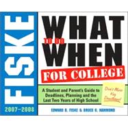 Fiske What to Do When for College 2007-2008