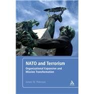 NATO and Terrorism Organizational Expansion and Mission Transformation