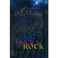 Blue Opera Rock