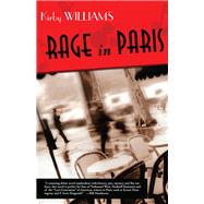 Rage In Paris A Novel