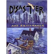 Disaster and Resistance