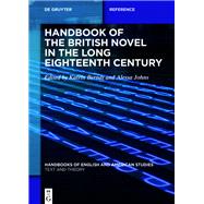Handbook of the British Novel in the Long Eighteenth Century