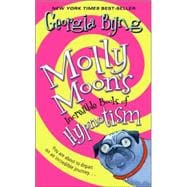 Molly Moon's Incredible Book Of Hypnotism
