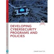 Developing Cybersecurity Programs and Policies, 3rd edition - Pearson+ Subscription