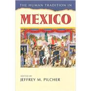 The Human Tradition in Mexico