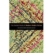 The Anchor Book of Modern Arabic Fiction
