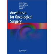 Anesthesia for Oncological Surgery