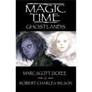 Magic Time: Ghostlands