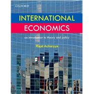 International Economics An Introduction to Theory and Policy