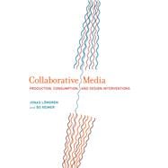 Collaborative Media Production, Consumption, and Design Interventions