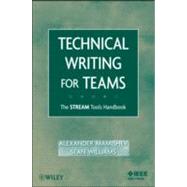 Technical Writing for Teams The STREAM Tools Handbook