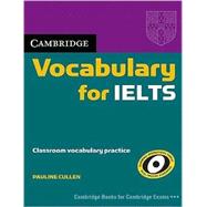 Cambridge Vocabulary for IELTS without Answers