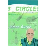 Circles Fifty Round Trips Through History Technology Science Culture