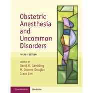 Obstetric Anesthesia and Uncommon Disorders