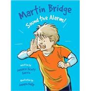 Martin Bridge Sound the Alarm!