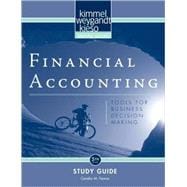 Financial Accounting: Tools for Business Decision Making, Study Guide, 5th Edition