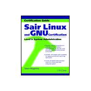 Sair Linux and Gnu Certification: Level 1 : System Administration
