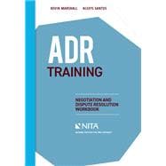 ADR Training Negotiation and Dispute Resolution Workbook