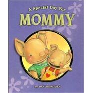 A Special Day for Mommy
