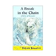 A Break in the Chain