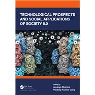 Technological Prospects and Social Applications of Society 5.0