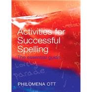 Activities for Successful Spelling: The Essential Guide,9781138139770