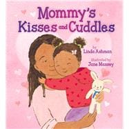 Mommy's Kisses and Cuddles