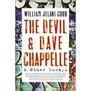 The Devil and Dave Chappelle And Other Essays