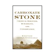 Carbonate Stone Chemical Behavior, Durability, and Conservation