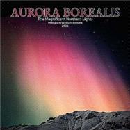 Aurora Borealis 2004 Calendar: The Magnificent Northern Lights