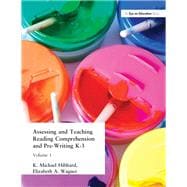 Assessing and Teaching Reading Composition and Pre-Writing, K-3, Vol. 1