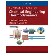Fundamentals of Chemical Engineering Thermodynamics, SI Edition, 1st Edition