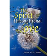 The Spirit of Unconditional Love