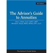 The Advisor's Guide to Annuities