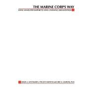 MARINE CORPS WAY: USING MANEUVER WARFARE TO LEAD A WINNING O
