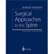 Surgical Approaches to the Spine,9780387949772