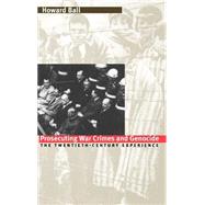 Prosecuting War Crimes and Genocide