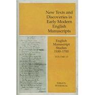 New Texts and Discoveries in Early Modern English Manuscripts