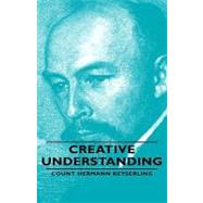 Creative Understanding