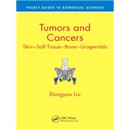 Tumors and Cancers: Skin û Soft Tissue û Bone û Urogenitals