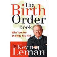 Birth Order Book : Why You Are the Way You Are