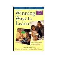 Winning Ways to Learn-Ages 6, 7 and 8 : Six Hundred Ideas for Children