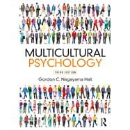 Multicultural Psychology: Third Edition