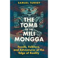 The Tomb of the Mili Mongga