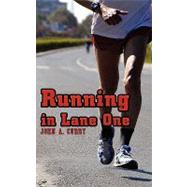 Running in Lane One