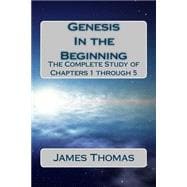 Genesis in the Beginning